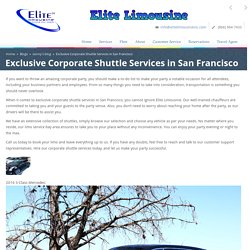 Exclusive Corporate Shuttle Services in San Francisco