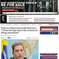 Exclusive Glenn Greenwald Interview: "I Won't Be Kept Out of My Country for Doing Journalism!"