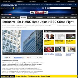 Exclusive: Ex-HMRC Head Joins HSBC Crime Fight