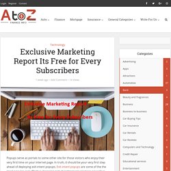 Exclusive Marketing Report It Free for Every Subscriber - Atoz Finance Info