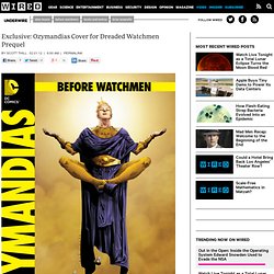 Exclusive: Ozymandias Cover for Dreaded Watchmen Prequel