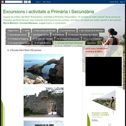 Excursions i activitats a Primària i Secundària: 6. L'Escala-Sant Martí d'Empúries