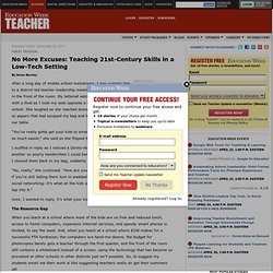 No More Excuses: Teaching 21st-Century Skills in a Low-Tech Setting