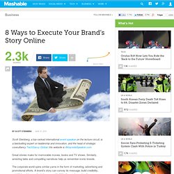 8 Ways to Execute Your Brand’s Story Online