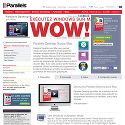 Exécuter Windows sur Mac avec Parallels Desktop 9 pour Mac