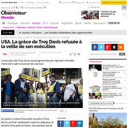 Troy Davis : le comité des grâces délibère - Monde