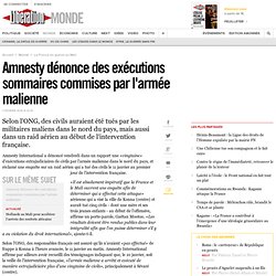 Amnesty dénonce des exécutions sommaires commises par l'armée malienne
