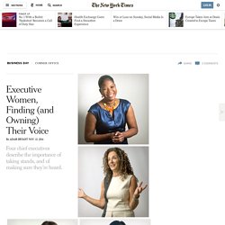 Executive Women, Finding (and Owning) Their Voice