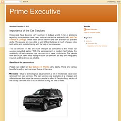 Prime Executive: Importance of the Car Services