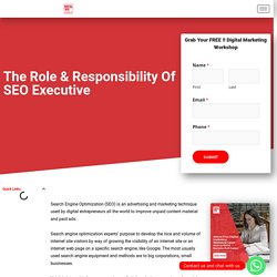 Role of an SEO Executive with 7 Key factors