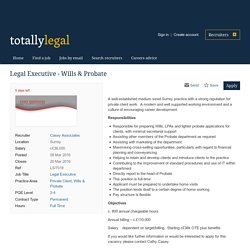 Legal Executive - Wills & Probate job with Casey Associates