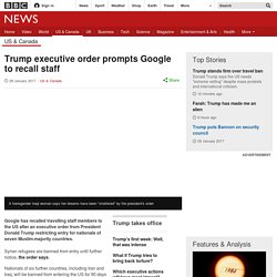 Executive order prompts Google to recall staff