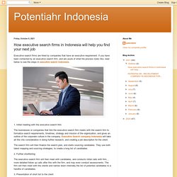 How executive search firms in Indonesia will help you find your next job