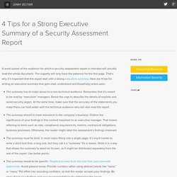 4 Tips for a Strong Executive Summary of a Security Assessment Report