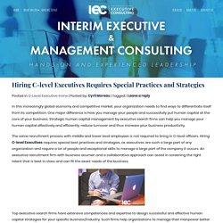 Hiring C-level Executives Requires Special Practices and Strategies - IEC