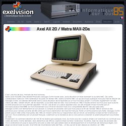 Exelvision - Axel AX 20 / Matra MAX-20e