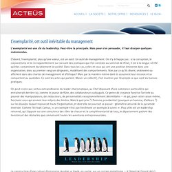 L’exemplarité, cet outil inévitable du management - ACTEUS