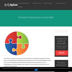 Exemple d'organisation projet Agile
