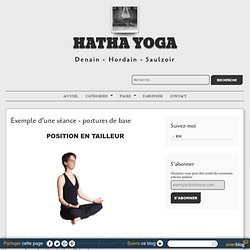 Exemple d'une séance - postures de base - Hatha yoga