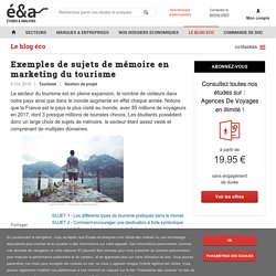 Exemples de sujets de mémoire en marketing du tourisme - blog Etudes-et-analyses.com