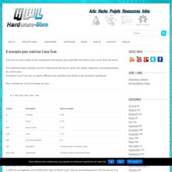 8 exemples pour maitriser Linux Cron