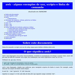 awk - alguns exemplos de uso, scripts e linha de comando