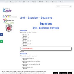 Exercices corrigés de maths - 2nd - Equations