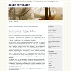 Exercices de theatre et d'improvisation 4 - cours de theatre