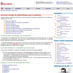 Exercices corrigés de mathématiques - L1/L2/L3/Math Sup/Math Spé/Prépa Capes/Prépa Agreg