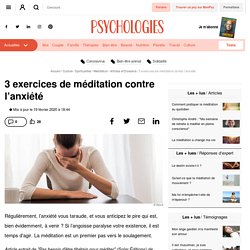 3 exercices de méditation contre l’anxiété