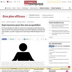 Sept exercices pour être zen au quotidien