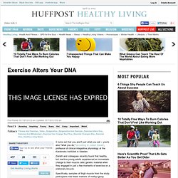 Exercise Alters Your DNA