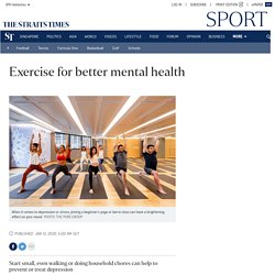 Exercise for better mental health, Sport News