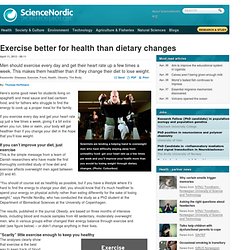 Exercise better for health than dietary changes