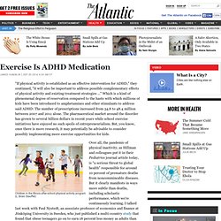 Exercise Is ADHD Medication