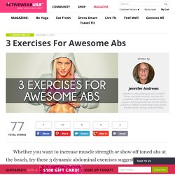 3 Exercises For Awesome Abs