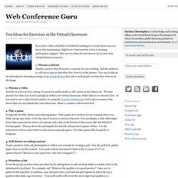 Ten Ideas for Exercises in the Virtual Classroom — Web Conference Guru