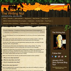 Fourth Meetup: Creative Writing Exercises Extravaganza : : The Writing Nut