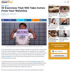 10 Exercises That Will Take Inches From Your Waistline - Page 7