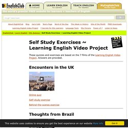 Self Study Exercises ~ Learning English Video Project