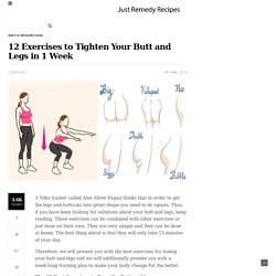 12 Exercises to Tighten Your Butt and Legs in 1 Week -