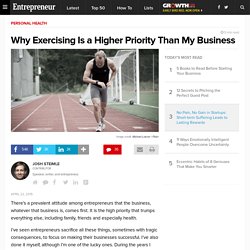 Why Exercising Is a Higher Priority Than My Business