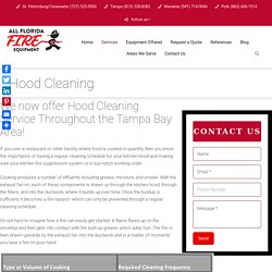 Hood And Exhaust Cleaning In Tampa Bay Area- All Florida Fire Equipment