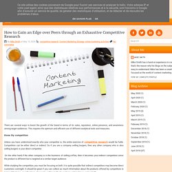 How to Gain an Edge over Peers through an Exhaustive Competitive Research ~ Relevance - Content Promotion News & Insights