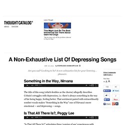 A Non-Exhaustive List Of Depressing Songs