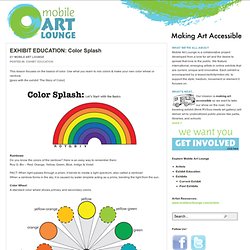 EXHIBIT EDUCATION: Color Splash
