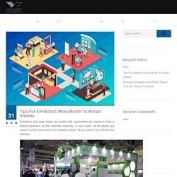 Tips For Exhibition Show Booth To Attract Visitors