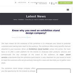 Know why you need an exhibition stand design company?