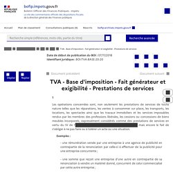 TVA - Base d'imposition - Fait générateur et exigibilité - Prestations de services