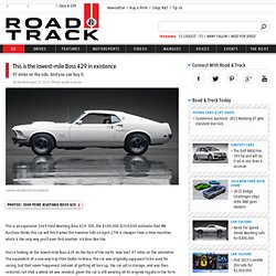Lowest-mile Boss 429 in existence - Rare 1969 Ford Mustang goes up for auction